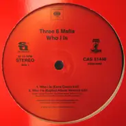Three 6 Mafia - Who I Is / PIMP