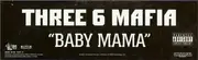 12'' - Three 6 Mafia - Baby Mama - Promo