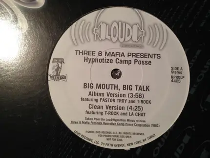 Three 6 Mafia , Hypnotize Camp Posse - Big Mouth, Big Talk
