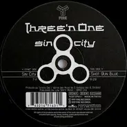 Three'n One - Sin City