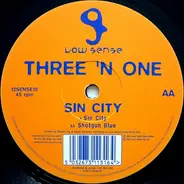 Three 'N One - Sin City