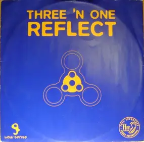 Three'n One - Reflect