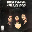 7'' - Three Degrees - Dirty Ol' Man
