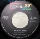 7'' - Three Dog Night - One Man Band