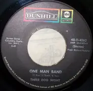 Three Dog Night - One Man Band