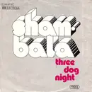 7'' - Three Dog Night - Shambala