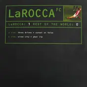 Three Drives - LaRocca FC Part 1
