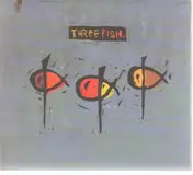 Three Fish - Three Fish