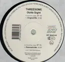 12'' - Threesome - Outta Sight