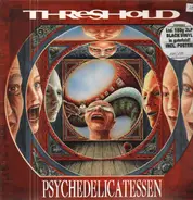 Threshold - Psychedelicatessen