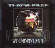 Threshold - Wounded Land