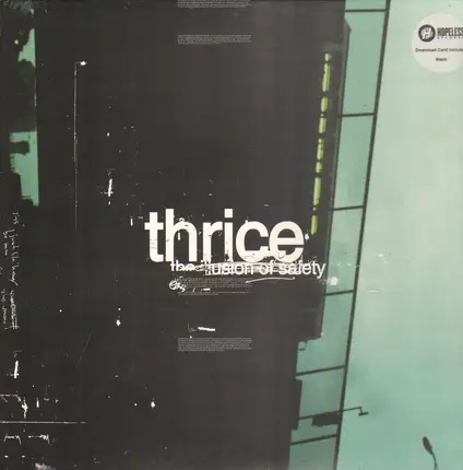 Thrice - ILLUSION OF SAFETY