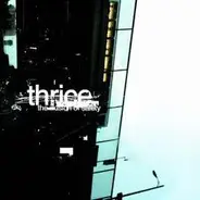 Thrice - The Illusion of Safety