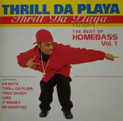 Thrill da Playa - Presents The Best Of Homebass Vol. 1