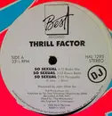 12'' - Thrill Factor - So Sexual - Promo