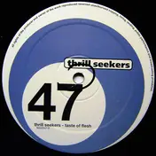 Thrill Seekers - Taste Of Flesh