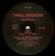 Thrill Seekers - Blitz E.P.