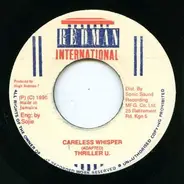 Thriller U - Careless Whisper