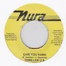 7inch Vinyl Single - Thriller U & Tanya Stephens - Give You Hard