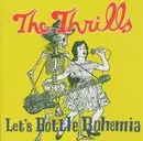 CD - Thrills - Let's Bottle Bohemia