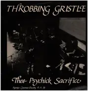 Throbbing Gristle - Thee Psychick Sacrifice