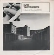 7inch Vinyl Single - Throbbing Gristle - United / Zyklon B Zombie - Mono