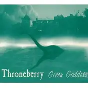 Throneberry - Green Godde$$