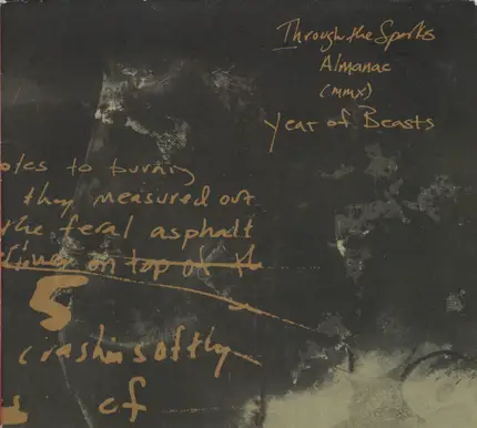 Through The Sparks - Almanac (MMX) Year of Beasts