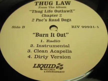 Thug Law - Feeling Like A Outlaw / Burn It Out