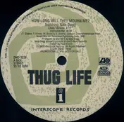 Thug Life - How Long Will They Mourn Me? / Str8 Ballin'