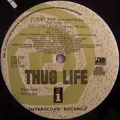 Thug Life - It Don´t Stop / Str8 Ballin'