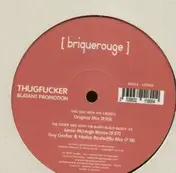 Thugfucker - Blatant Promotion