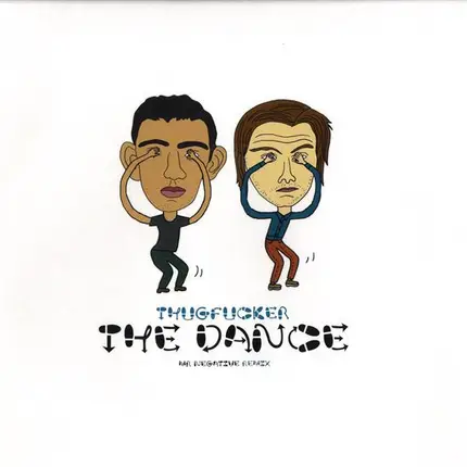 Thugfucker - The Dance