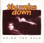 Thumbs Down - Going For Gold