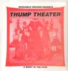 LP - Thump Theater / Crank - A Night In The Cave - Limited
