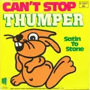 7inch Vinyl Single - Thumper - Can't Stop