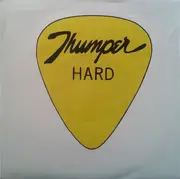 7inch Vinyl Single - Thumper - Hard - White vinyl