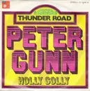7inch Vinyl Single - Thunder Road - Peter Gunn / Holly Golly