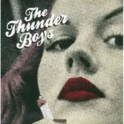 THUNDERBOYS - CAN'T STOP DRINKING