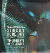 12inch Vinyl Single - Thunderball - Strictly Rude Boy (Fort Knox RMX)