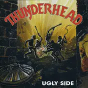 Thunderhead - Ugly Side