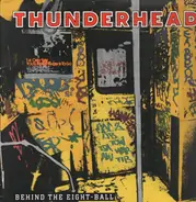 Thunderhead - Behind the Eight-Ball