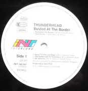 LP - Thunderhead - Busted At The Border