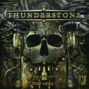 Thunderstone - Dirt Metal