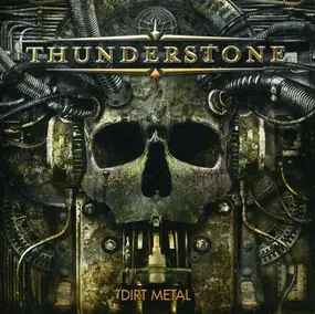 Thunderstone - Dirt Metal