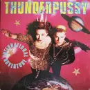 7inch Vinyl Single - Thunderpussy - International Adventure / Latin American Girl In London Town
