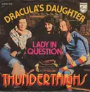 7inch Vinyl Single - Thunderthighs - Dracula's Daughter