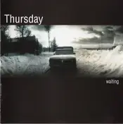 Thursday - Waiting