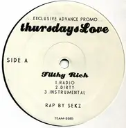 Thursdays Love - Filthy Rich / 73 Almond Lane