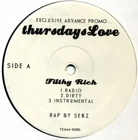 THURSDAYS LOVE - Filthy Rich / 73 Almond Lane